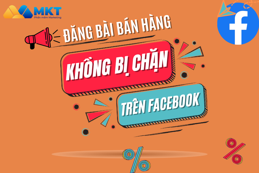 Đăng bài bán hàng không bị chặn