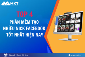 Tổng hợp 4 phần mềm tạo nhiều nick Facebook